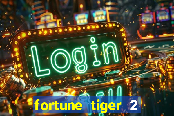 fortune tiger 2 demo revenge